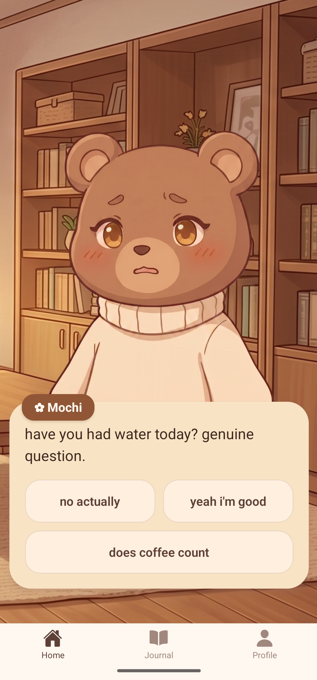 Mochi asks whether the user has had water today with gentle answer choices.